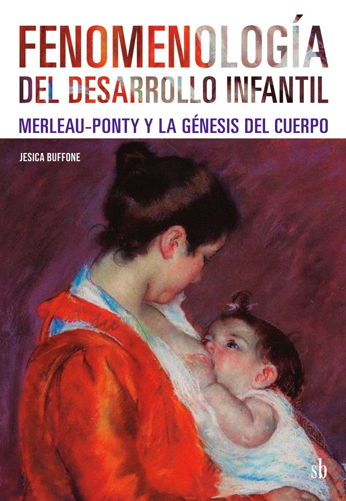 Fenomenologia del desarrollo infantil | Jesica Buffone