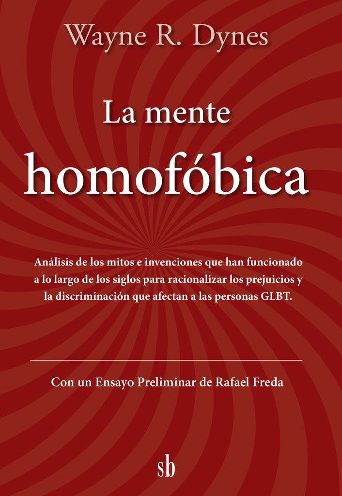 La mente homofóbica | Wayne Dynes