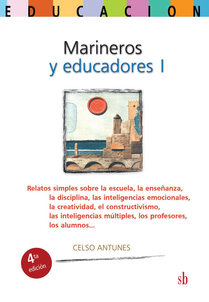 Marineros y educadores, I. | Celso Antunes