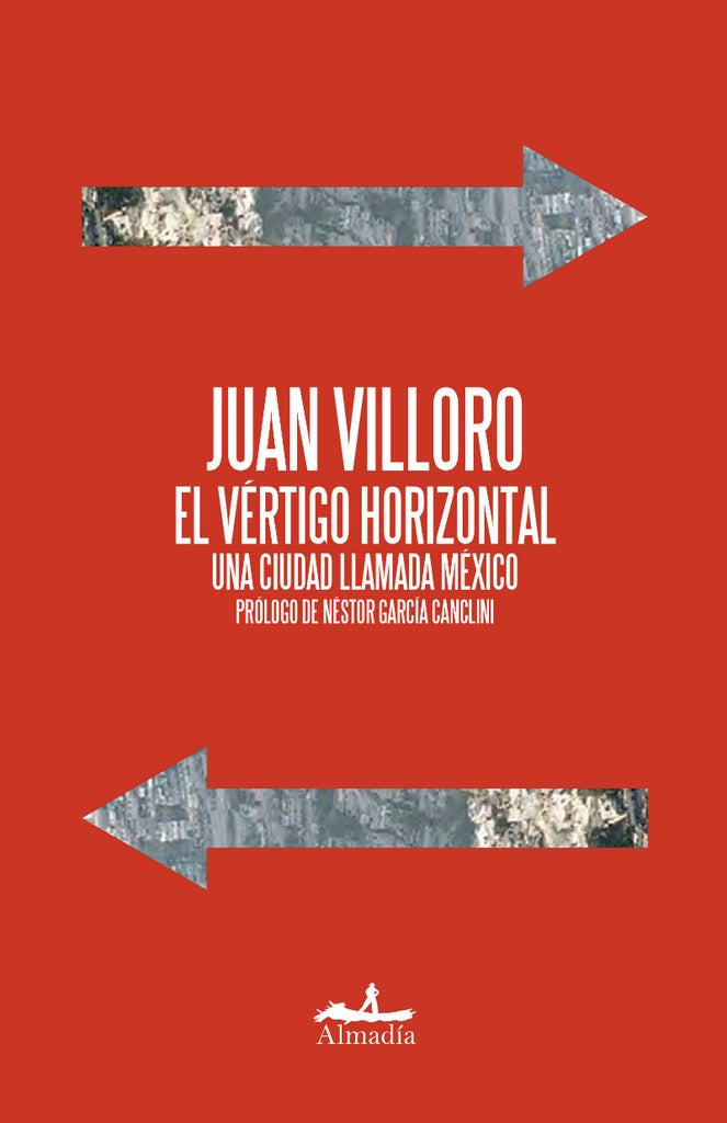 El vértigo horizontal | Juan Villoro