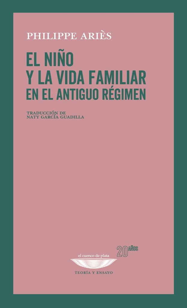 El niño y la vida familiar en el Antiguo Régimen | Philippe Aries