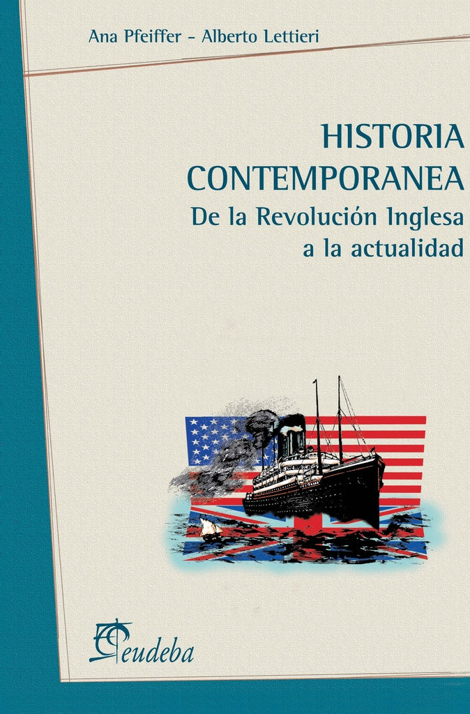 Historia Contemporanea De La Revolucion Ingles | Ana Y L Pfeiffer
