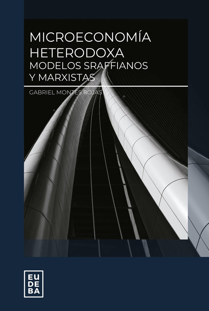 Microeconomia Heterodoxa | Gabriel Montes Rojas