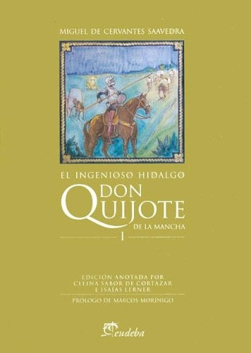 Ingenioso Hidalgo Don Quijote Tomo I | M Cervantes Saavedra