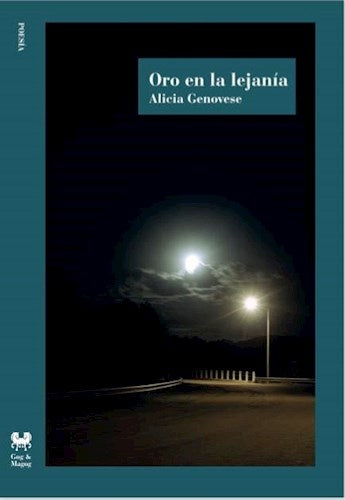 Oro en la lejanía | Alicia Genovese
