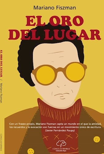 El oro del lugar | Mariano Fiszman