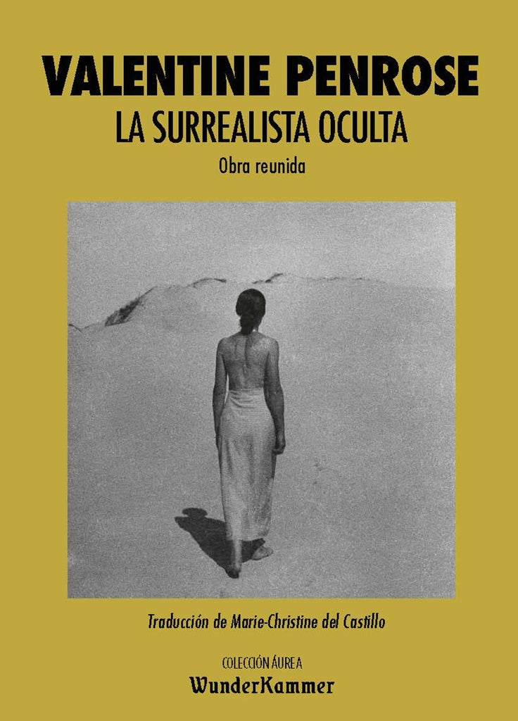 La Surrealista Oculta | Valentine Penrose