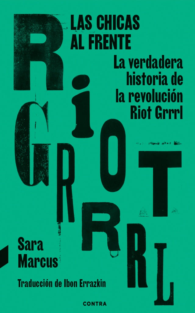 Las Chicas Al Frente | Sara Marcus