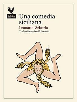 Una comedia siciliana | Leonardo Sciascia
