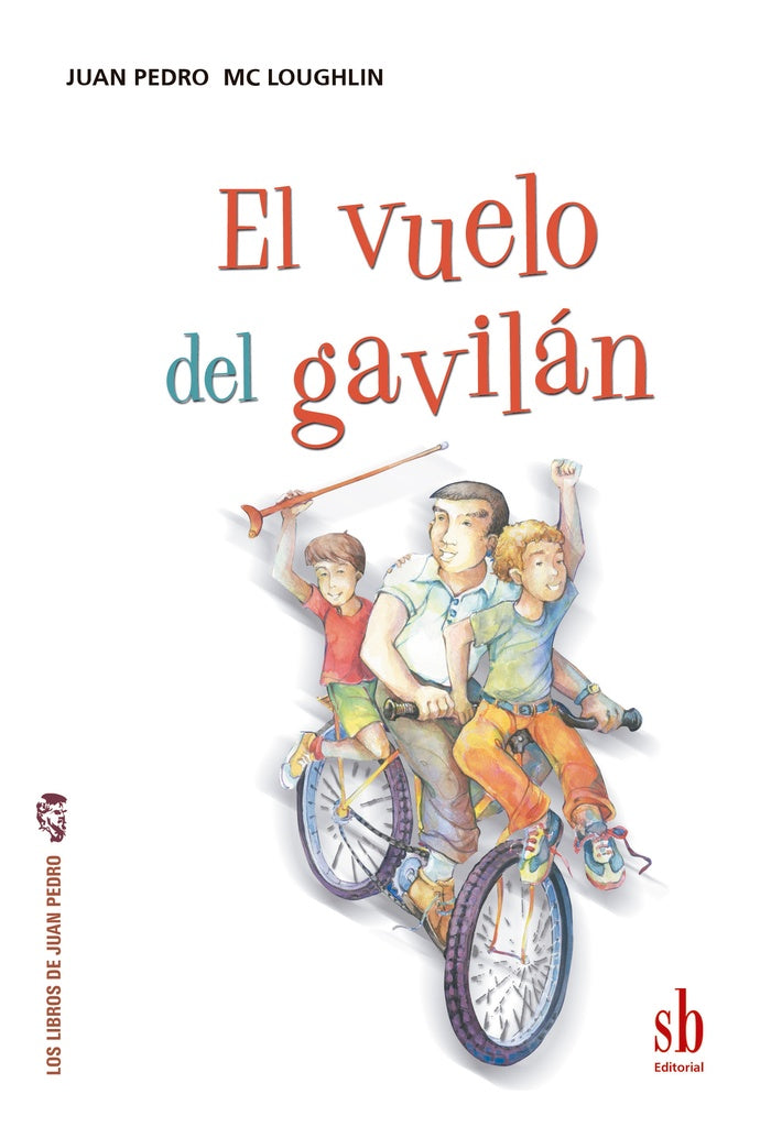 El vuelo del gavilán | Juan Pedro McLoughlin