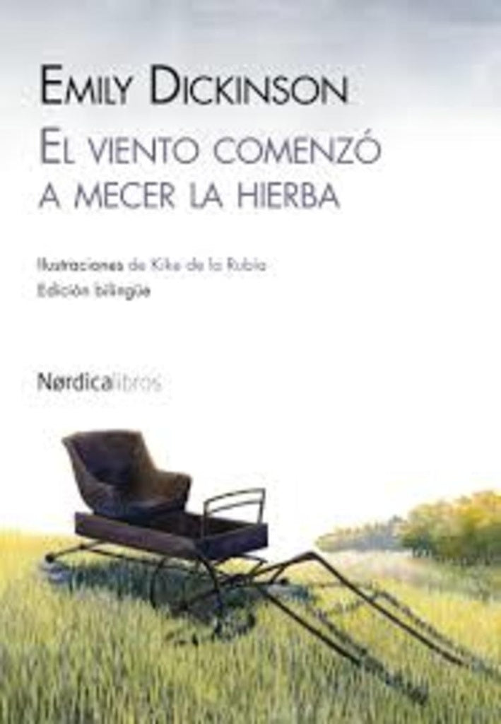 El Viento Comenzo a Mecer la Hierba | EMILY DICKINSON