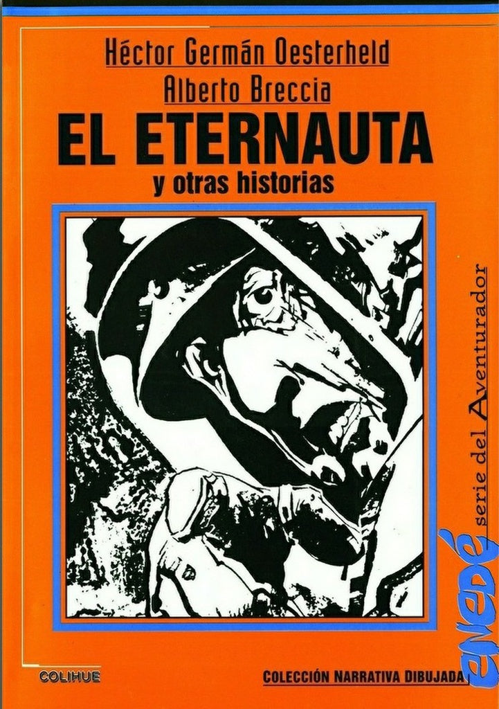 El Eternauta | Oesterheld - Breccia
