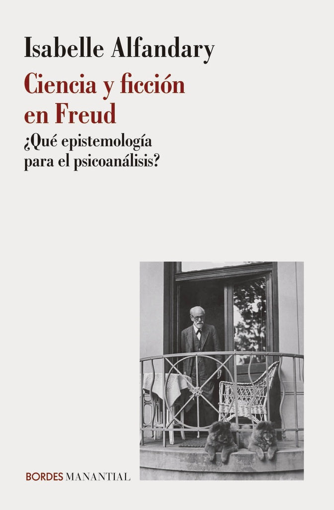 Ciencia y ficcion en freud | Isabelle Alfandary
