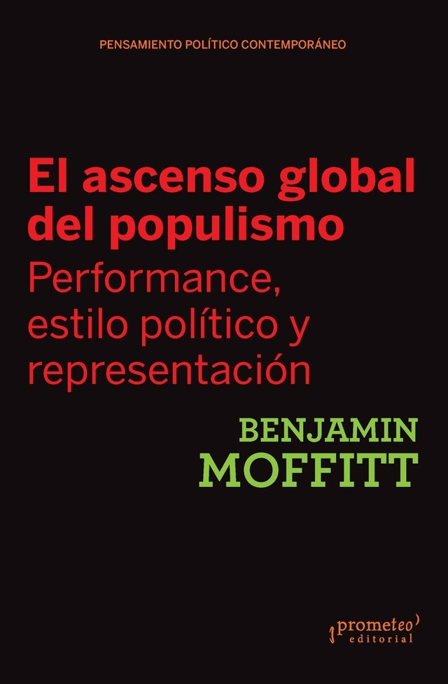 El Ascenso Global del Populismo | Benjamin Moffitt