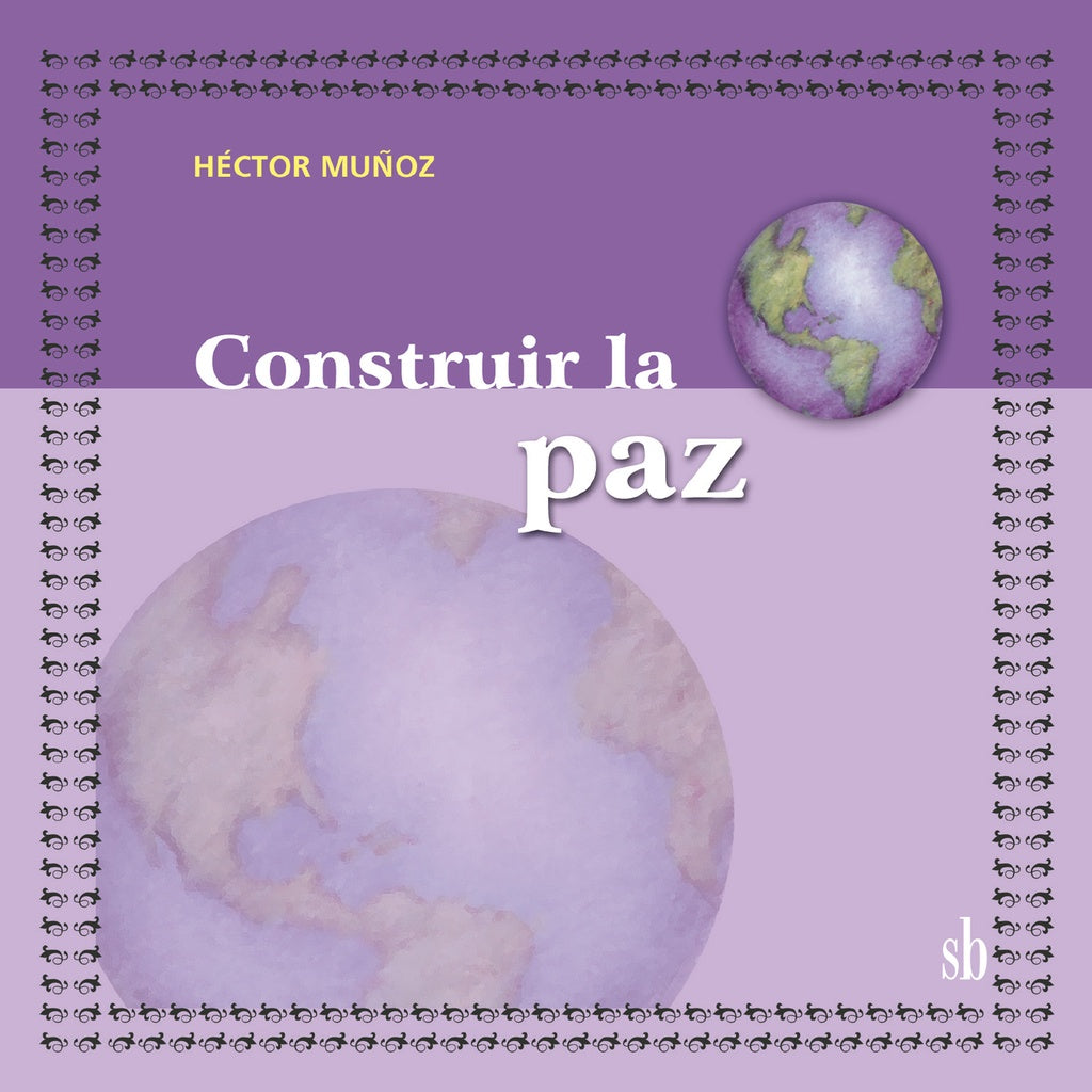 Construir la paz | Héctor Muñoz
