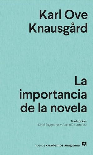 La importancia de la novela | Karl Ove Knausgård
