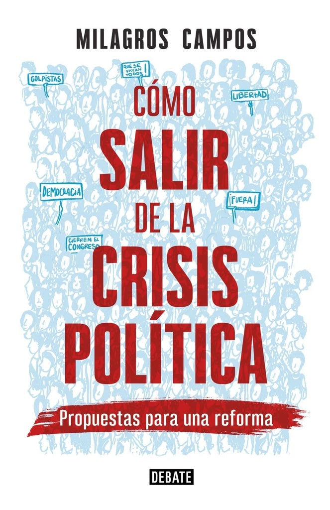 Cómo Salir de la Crisis Política | Milagros Campos