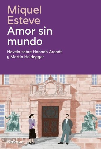 Amor sin mundo | Esteve Miquel