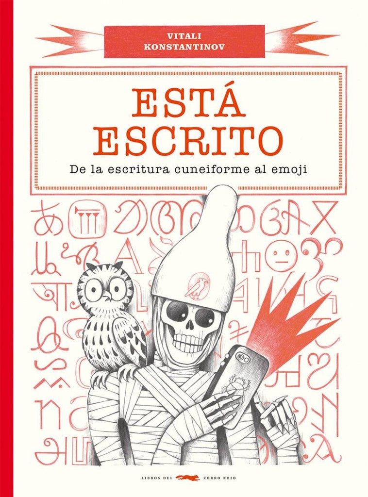 Está escrito. De la escritura cuneiforme al emoji | Vitali Konstantinov