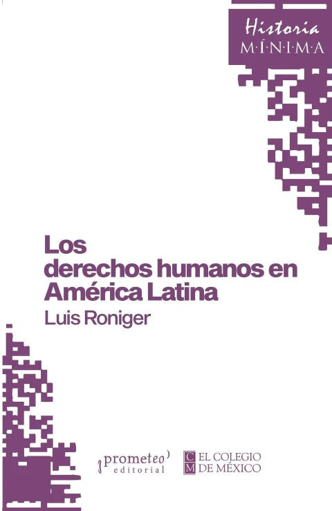 Los Derechos Humanos En America Latina | Luis Roniger
