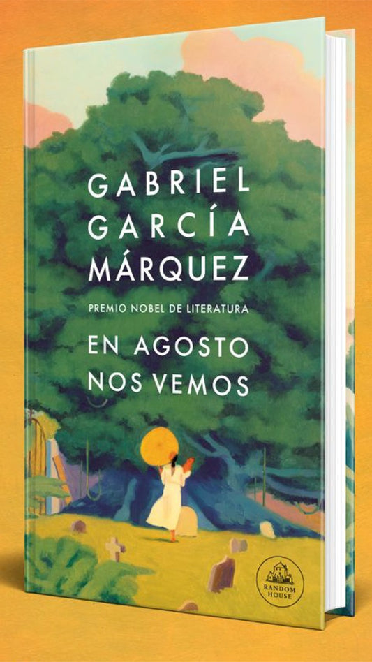 En Agosto Nos Vemos | Gabriel García Márquez