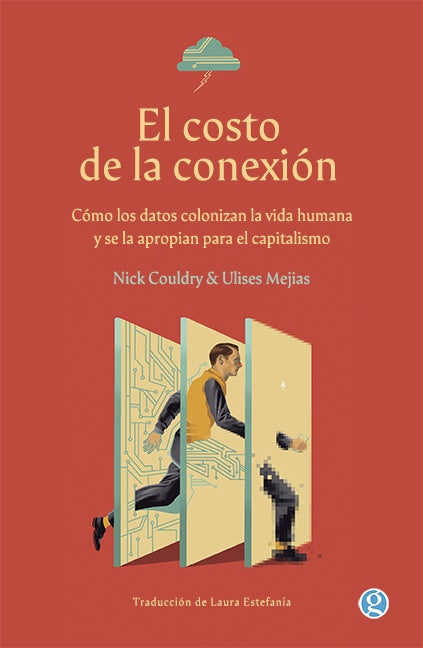 El costo de la conexión | Mejias Couldry