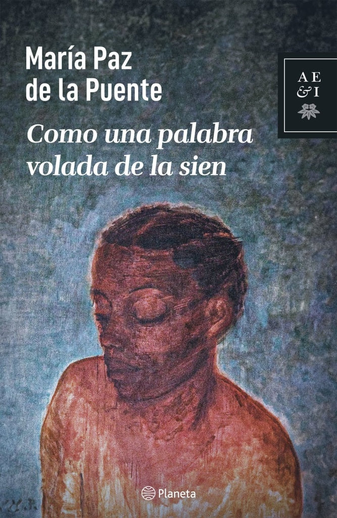 Como una Palabra Volada en la Sien | Maria Paz de la Puente