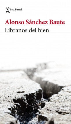 Líbranos Del Bien | Alonso Sanchez Baute