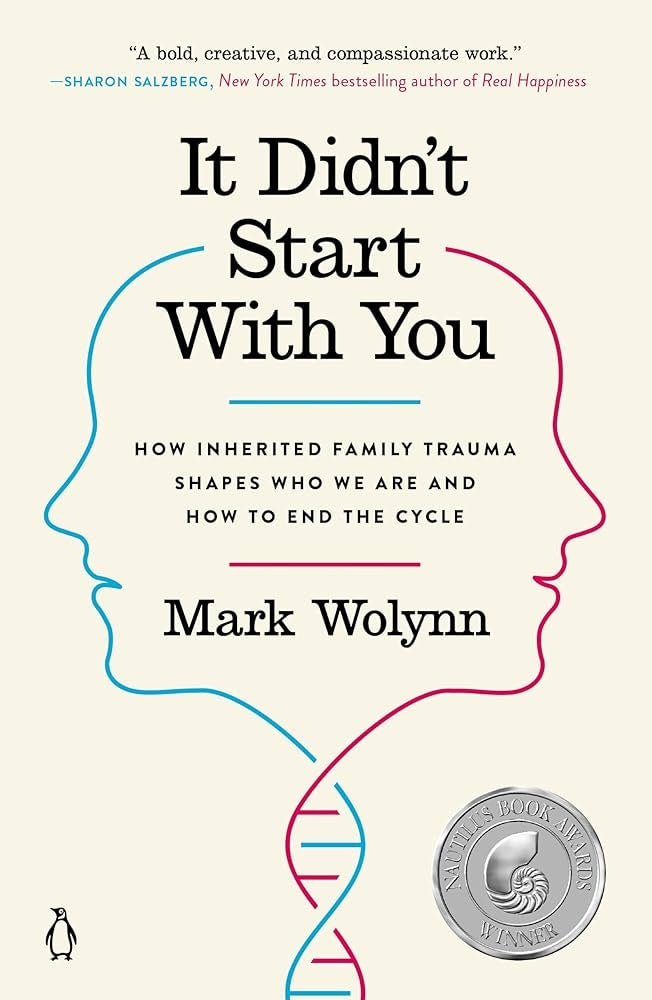 It Didn´t Start With You | Mark Wolynn