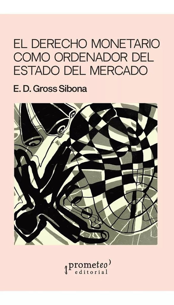 Derecho Monetario Como Ordenad | E.DGross Sibona