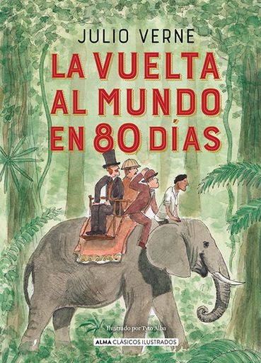 La Vuelta Al Mundo En 80 Días | Julio Verne