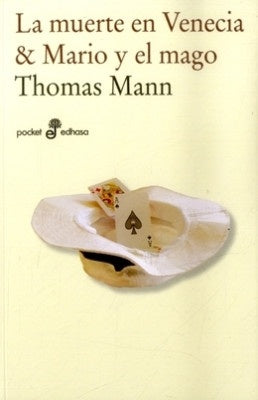 La Muerte en Venecia & Mario y el Mago | Thomas Mann