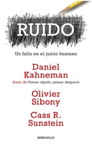 Ruido | Daniel Kahneman