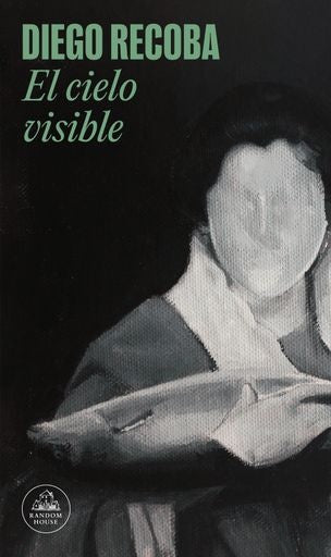 El cielo visible | Diego Recoba