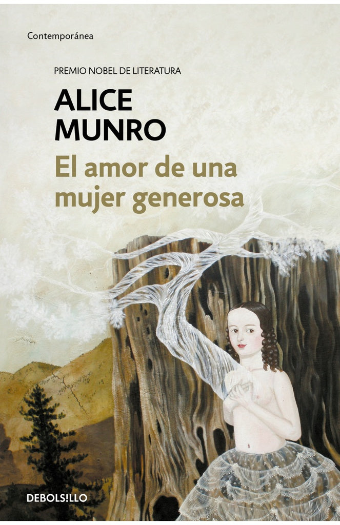 El amor de una mujer generosa | Alice Munro