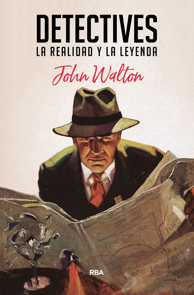 Detectives, La realidad y la leyenda | John Walton