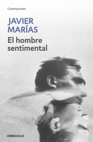 El Hombre Sentimental | Javier Marías