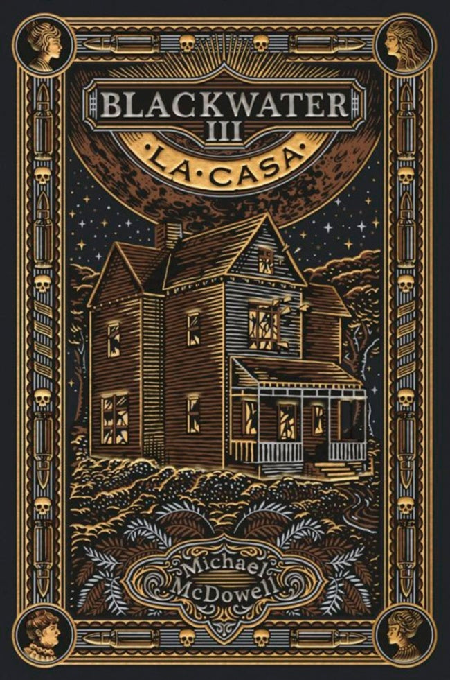 Blackwater 3. La Casa | Michael McDowell