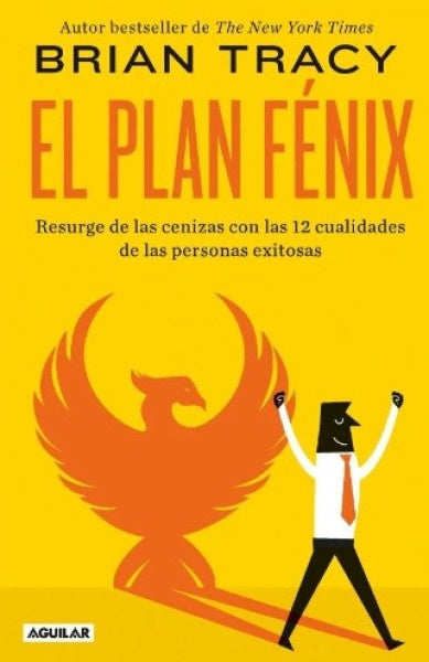 El plan fénix | Brian Tracy