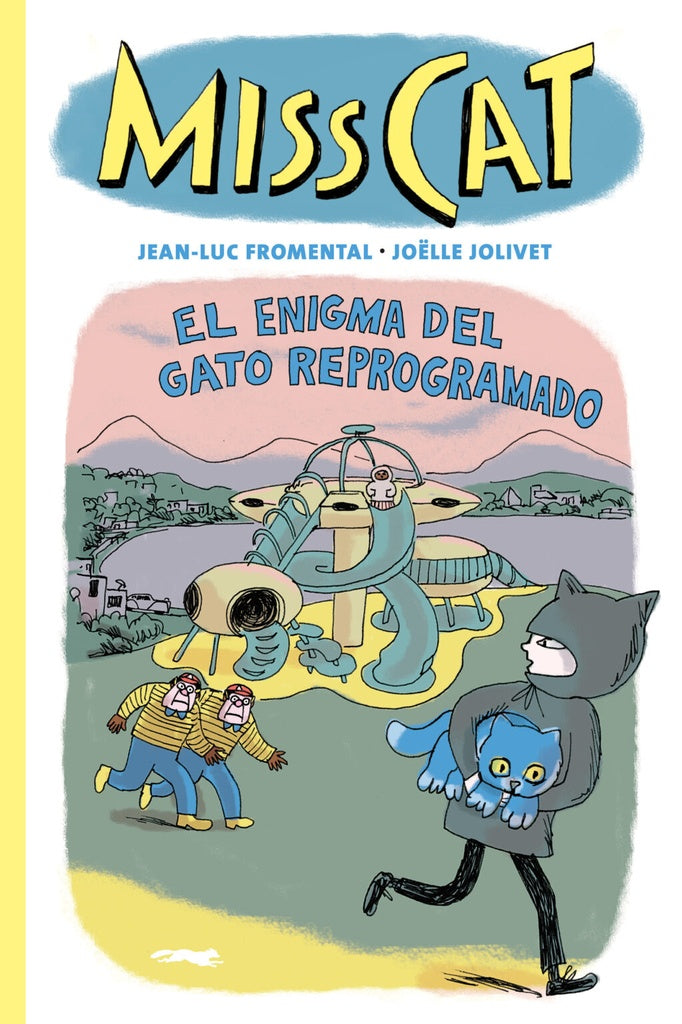 Miss cat 4. El enigma del gato reprogramado | Jean-Luc Fromental