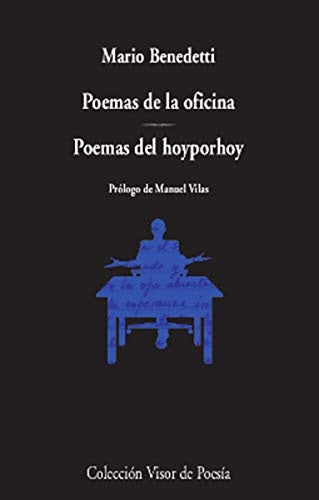 Poemas de Oficina / Poemas del hoyporhoy | Mario Benedetti