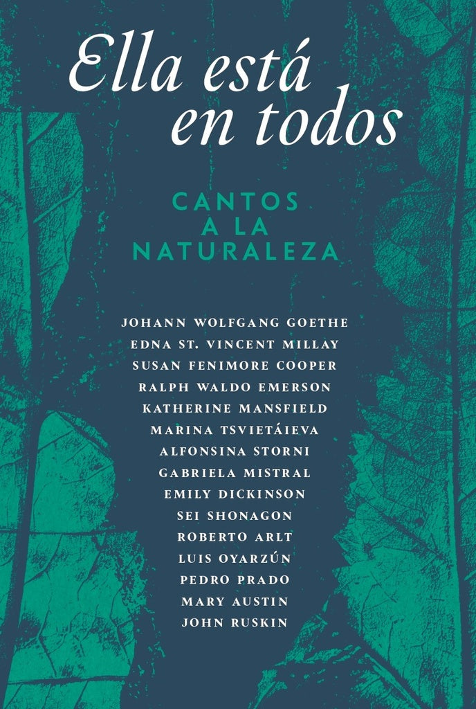 Ella está en todos. Cantos a la naturaleza | AA. VV.