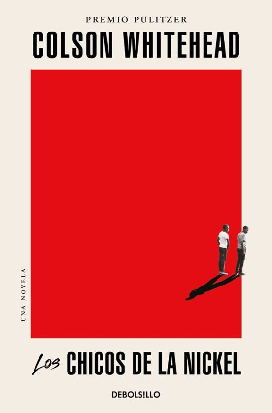 Los chicos de la Nickel | Colson Whitehead