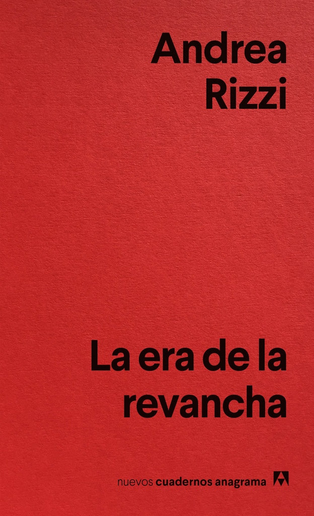 La era de la revancha | Andrea Rizzi