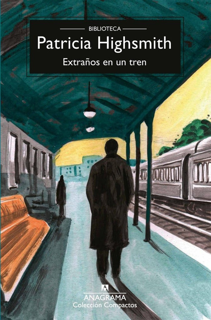 Extraños en un tren | Patricia Highsmith