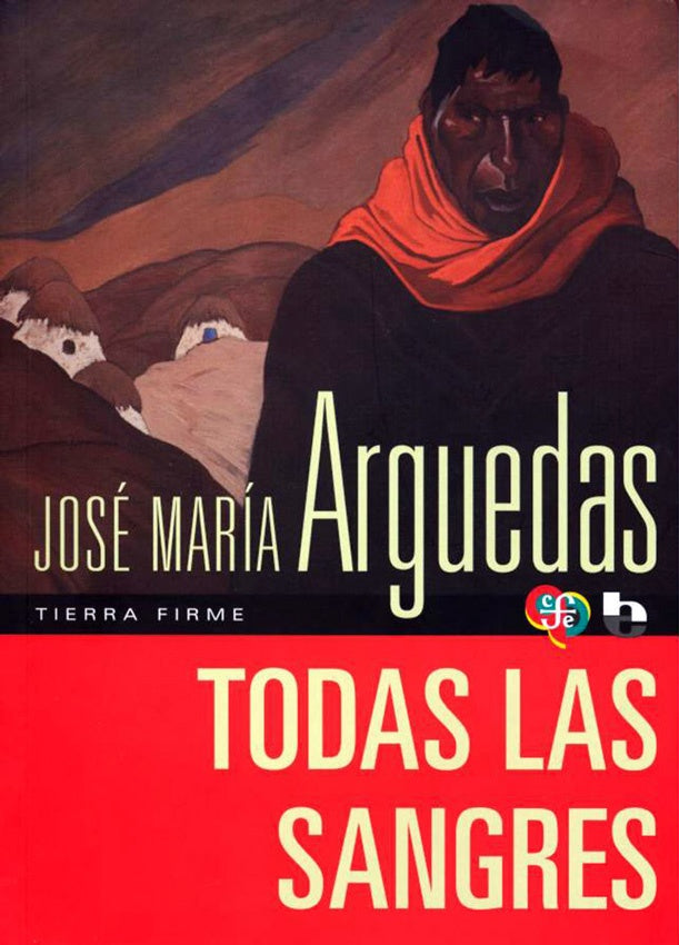 Todas las sangres | José María Arguedas