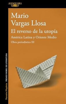 Reverso de la Utopía. | Mario Vargas Llosa