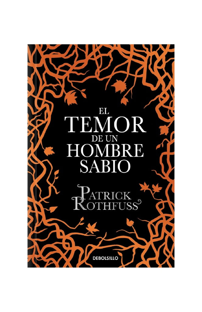 El temor de un hombre sabio | Patrick Rothfuss