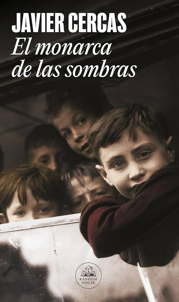 El monarca de las sombras | Javier Cercas