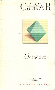 Octaedro | Julio Florencio Cortázar